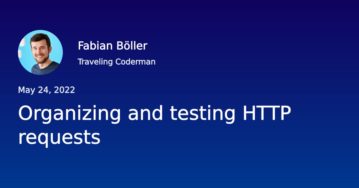 organizing-and-testing-http-requests