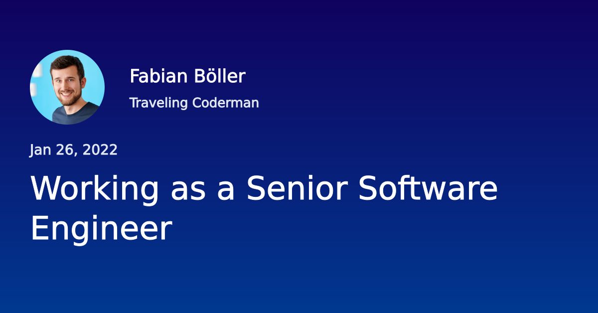 Working As A Senior Software Engineer